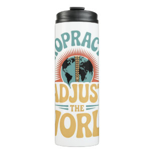 Chiropractors Adjust the World Retro Design Thermal Tumbler