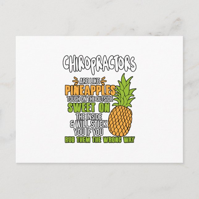 Chiropractors Are Like Pineapples. Announcement Postcard (Front)