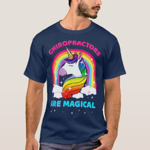 Chiropractors are Magical Funny Chiropractic Women T-Shirt