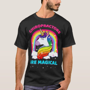 Chiropractors are Magical Funny Chiropractic Women T-Shirt