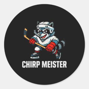 Chirp Meister Funny Hockey Raccoon Traalker  Classic Round Sticker