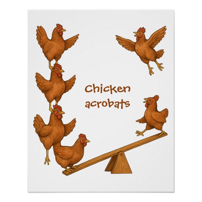 Chirpy Chickens acrobat squad Poster (Front)