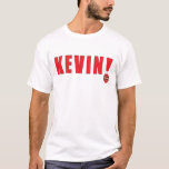 Chirstmas "Kevin!" Shirt<br><div class="desc">Great shirt,  Great Movie</div>