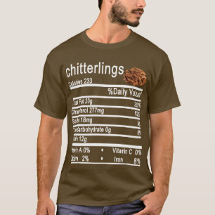 chitterlings Nutrition Facts meat T-Shirt