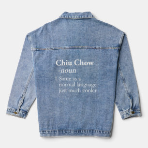 Chiu Chow Language Translator Translation Linguist Denim Jacket