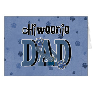 ChiWeenie DAD