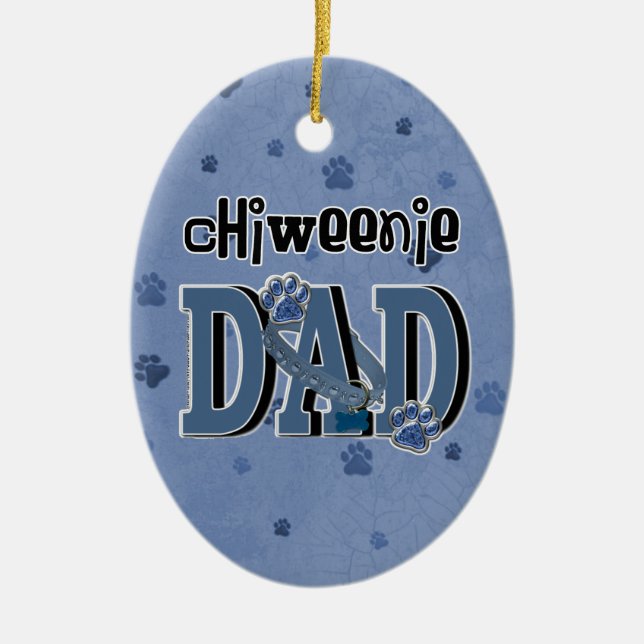 ChiWeenie DAD Ceramic Tree Decoration (Front)
