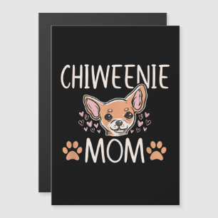 chiweenie mum chihuahua cute dog owner love lover magnetic invitation