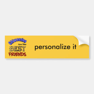 Chiweenies Are The Best Friends Bumper Sticker