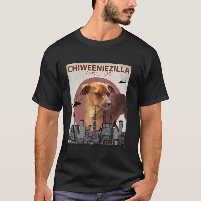 Chiweeniezilla Funny Chiweenie T Shirt Dog Lovers  (Front)