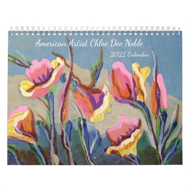 Chloe Dee Noble paintings ~ 2022 Calendar (Cover)