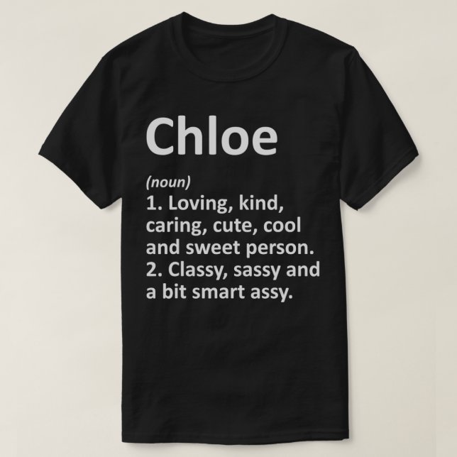 CHLOE Definition Personalised Name Funny Birthday  T-Shirt (Design Front)