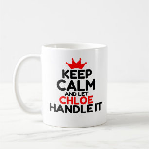 CHLOE HANDLE IT COFFEE MUG