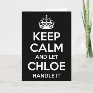 Chloe Keep Calm Personalised Name Funny Birthday G Card