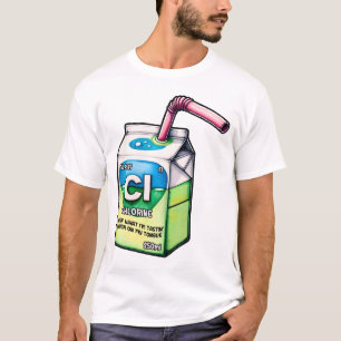 Chlorine Chemistry Pun Milk Carton Funny Science  T-Shirt