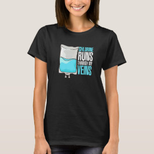 Chlorine Runs Through My Veins T-Shirt