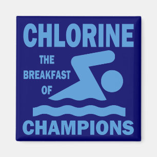 Chlorine The Breakfast of Champions Magnet