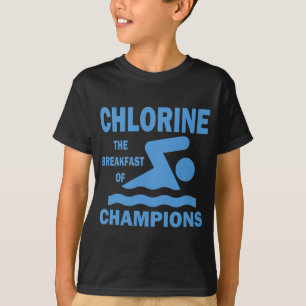 Chlorine The Breakfast of Champions T-Shirt