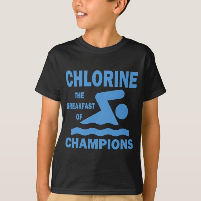 Chlorine The Breakfast of Champions T-Shirt (Front)