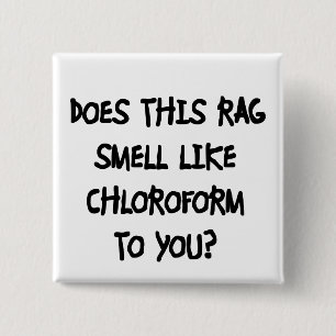 Chloroform 15 Cm Square Badge