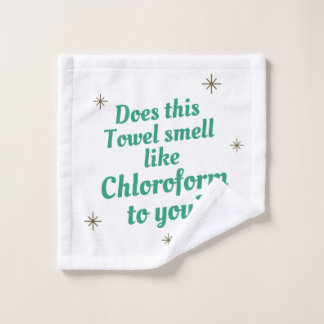 Chloroform Handie Wash Cloth
