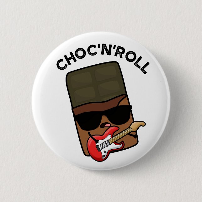 Choc And Roll Funny Chocolate Pun  6 Cm Round Badge (Front)