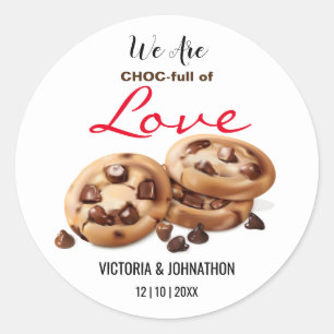 Choc-Full Of Love Cookie Thank You Wedding Treat Classic Round Sticker