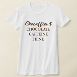 Chocaffiend Women's Bella+Canvas Slim Fit T-Shirt