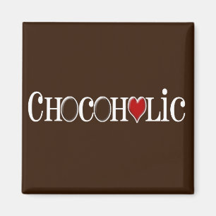 Chocoholic, Chocolate Lover with Red Heart Magnet