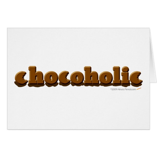 Chocoholic  Chocolate Lovers (Front Horizontal)