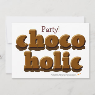 Chocoholic Chocolate Lovers Invitation