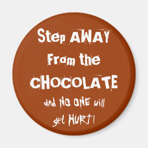 Chocoholic Chocolate Warning Magnet