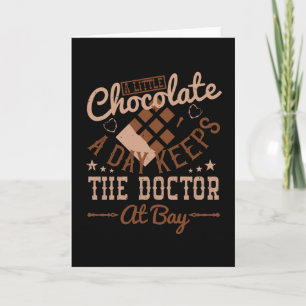 Chocolate - A Little Chocolate A Day Card