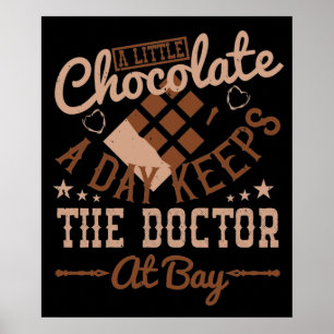 Chocolate - A Little Chocolate A Day Poster