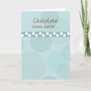 Chocolate Better with Friend, Support Card