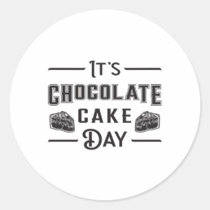Chocolate Cake Day Cocoa Candy Love Sweet Gift Classic Round Sticker
