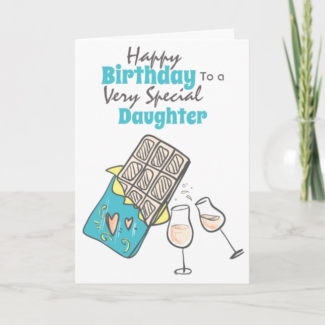 Chocolate champagne daughter birthday wishes card (Front)