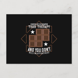Chocolate - Chocolate Is Cheaper Postcard