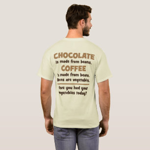 Chocolate, Coffee, Beans, Vegetables - Novelty T-Shirt