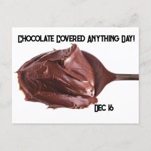 Chocolate Covered Anything Day Postcard