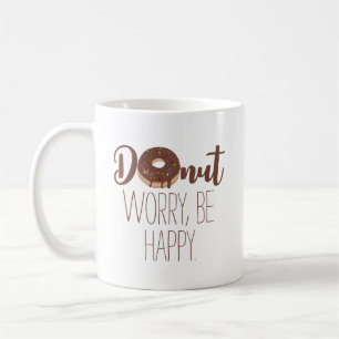 Chocolate Doughnut Worry Be Happy Brown Text Coffee Mug