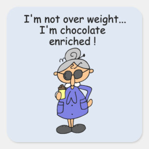 Chocolate Enriched Humour Square Sticker
