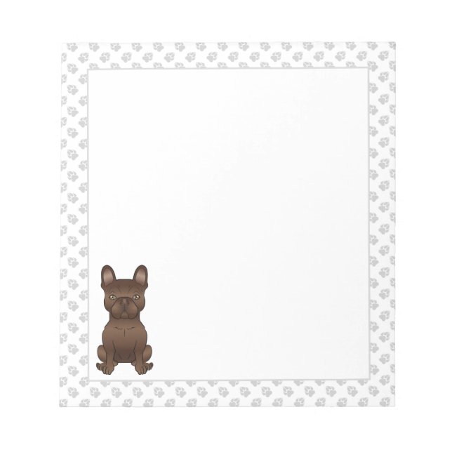 Chocolate French Bulldog / Frenchie Dog & Paws Notepad (Front)