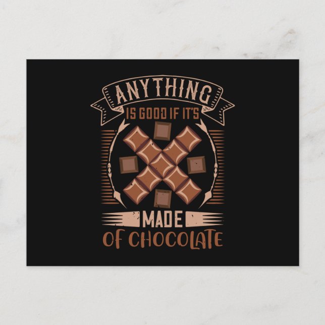 Chocolate - Good When Made Of Chocolate Postcard (Front)