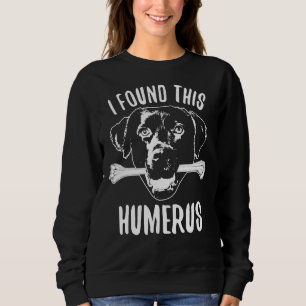 Chocolate Lab Black Labrador Retriever Sweatshirt