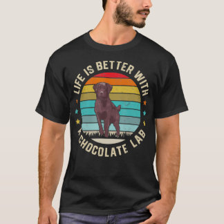 Chocolate Lab Dog Owner Dog Dad Mum Brown Labrador T-Shirt