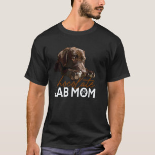 Chocolate Lab Mum Brown Labrador Retriever Mother T-Shirt