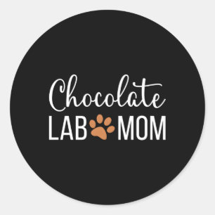 Chocolate Lab Mum Labrador Retriever Mama Classic Round Sticker