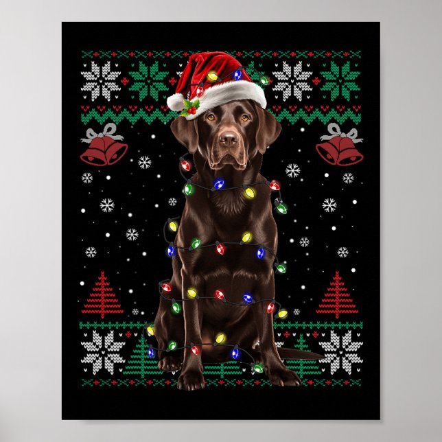 Chocolate Labrador Christmas Santa Ugly Sweater Do Poster (Front)