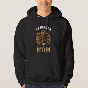 Chocolate Labrador Mum Dog Lover Owner Leopard Pri Hoodie